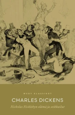 Dickens, Nicholas Nicklebyn elämä ja seikkailut
