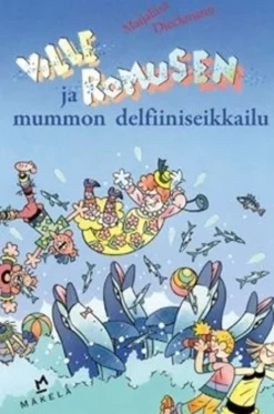 Dieckmann, Ville Romusen ja mummon delfiiniseikkailu