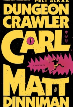 Dinniman, Dungeon Crawler Carl - Peli alkaa
