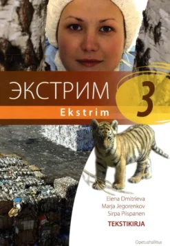 Dmitrieva, Ekstrim 3 Lukion A-venäjän oppikirjasarja Tekstikirja