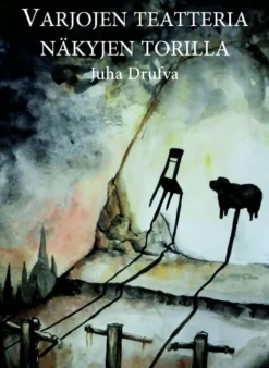 Drufva, Varjojen teatteria näkyjen torilla - Esseitä