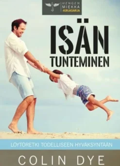 Dye, Isän tunteminen