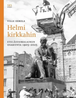 Eerola, Helmi kirkkahin - Eteläsuomalainen osakunta 1905-2025