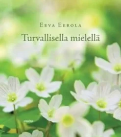 Eerola, Turvallisella mielellä - Selkokielinen hartauskirja