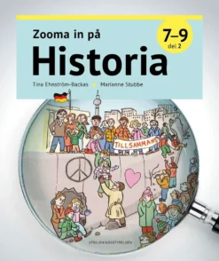 Ehnström-Backas, Zooma in på historia 7-9, del 2