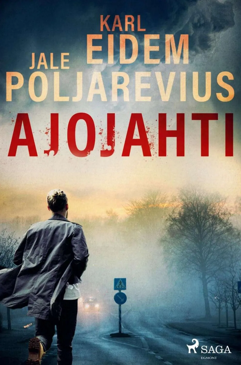 Eidem, Ajojahti