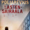 Eidem, Lastensairaala