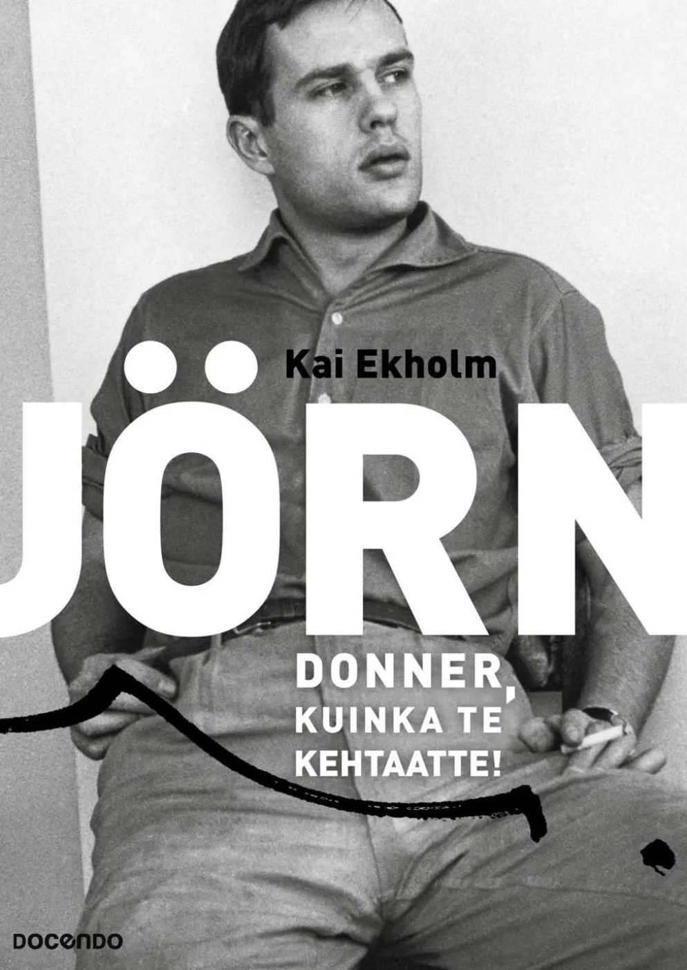 Ekholm, Jörn Donner, kuinka te kehtaatte