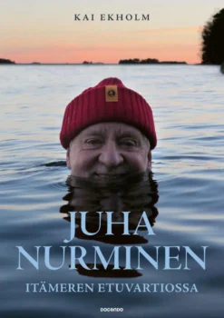 Ekholm, Juha Nurminen – Itämeren etuvartiossa
