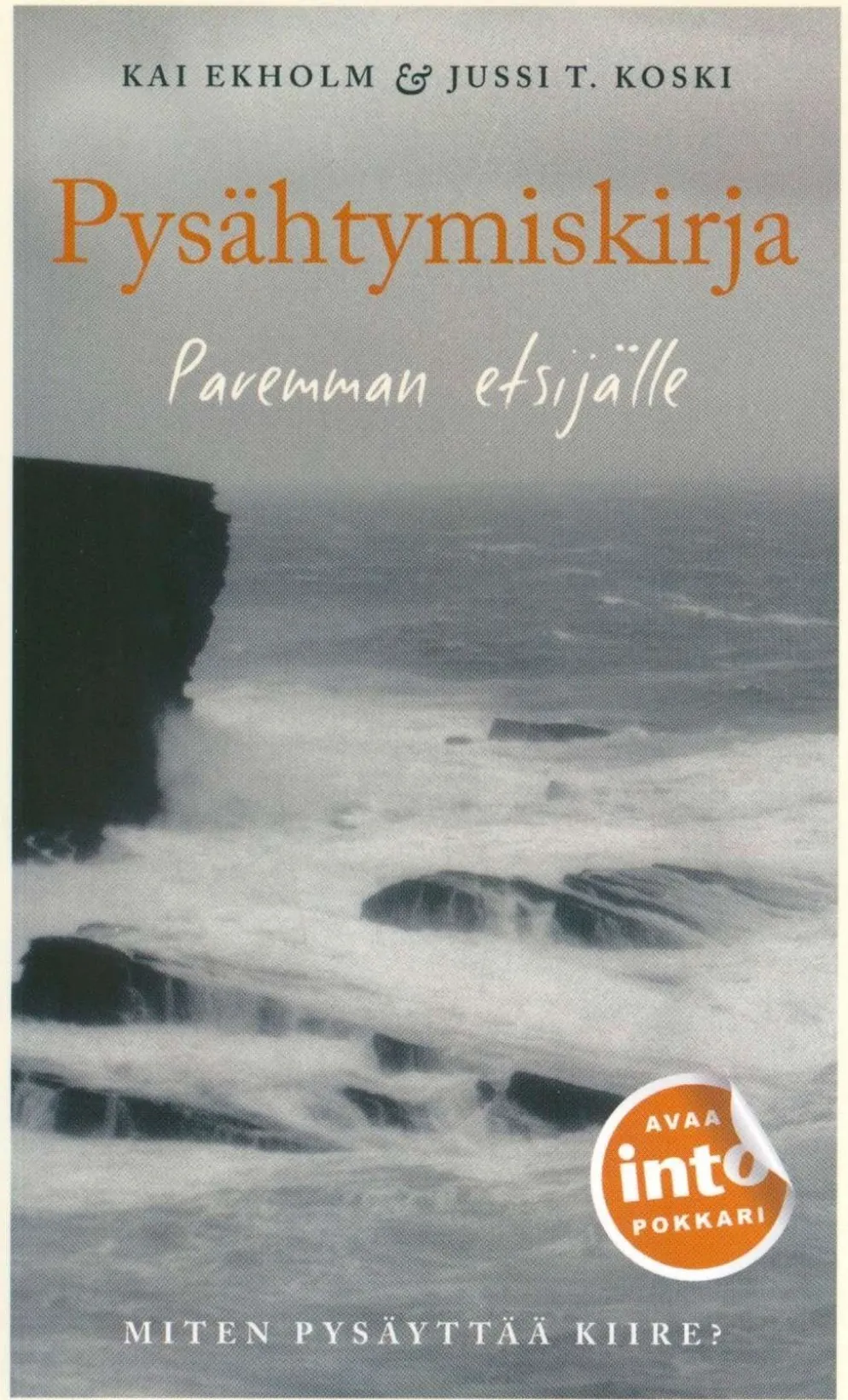 Ekholm, Pysähtymiskirja - Paremman etsijälle