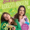 Elina ja Sofia, Elina ja Sofia. Back to School. Iloisesti arkeen!