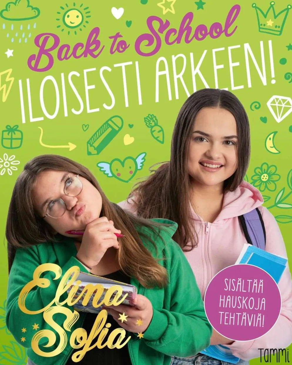 Elina ja Sofia, Elina ja Sofia. Back to School. Iloisesti arkeen!
