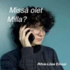 Elivuo, Missä olet Milla? (mp3-cd)