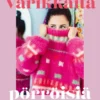 Embrå, Värikkäitä pörröisiä neuleita - Näyttäviä Embraknit-neuleita