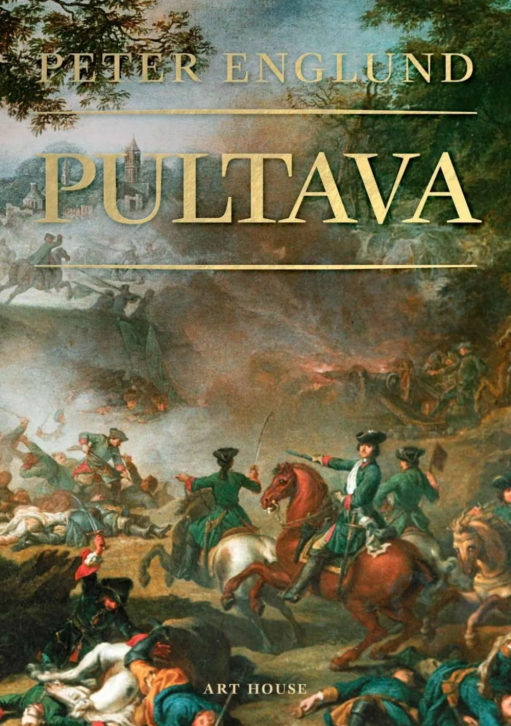 Englund, Pultava - Kertomus erään armeijan tuhosta