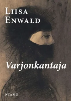 Enwald, Varjonkantaja - Esseitä