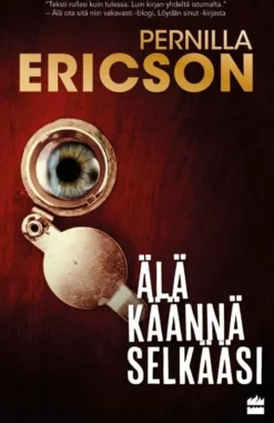 Ericson, Älä käännä selkääsi