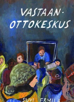 Ermilä, Vastaanottokeskus