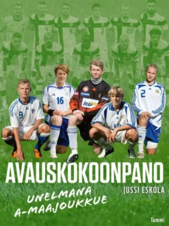 Eskola, Avauskokoonpano - Unelmana A-maajoukkue