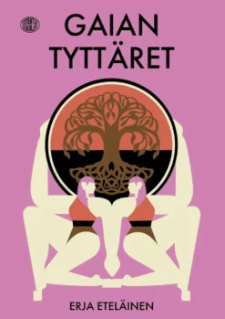Eteläinen, Gaian tyttäret