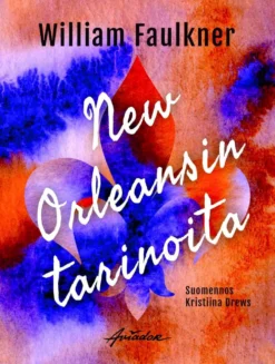 Faulkner, New Orleansin tarinoita