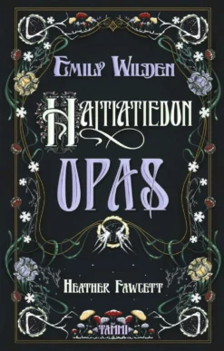 Fawcett, Emily Wilden haltiatiedon opas