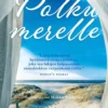 Fenwick, Polku merelle