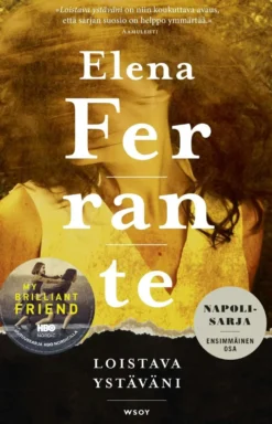 Ferrante, Loistava ystäväni - Lapsuus ja nuoruus