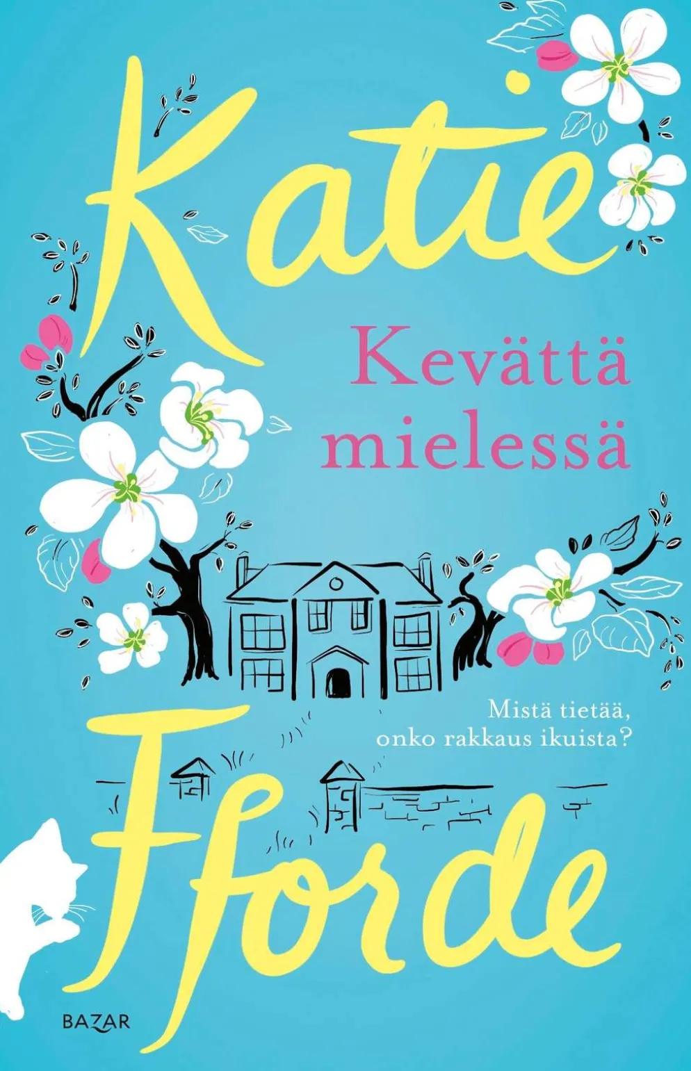 Fforde, Kevättä mielessä