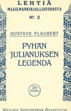 Flaubert, Pyhän Julianuksen legenda (näköispainos)
