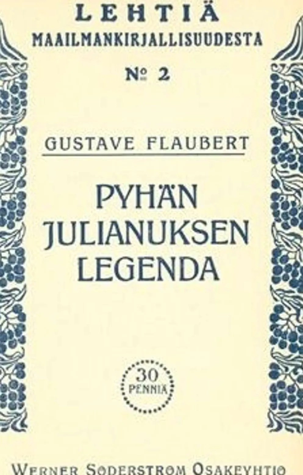 Flaubert, Pyhän Julianuksen legenda (näköispainos)