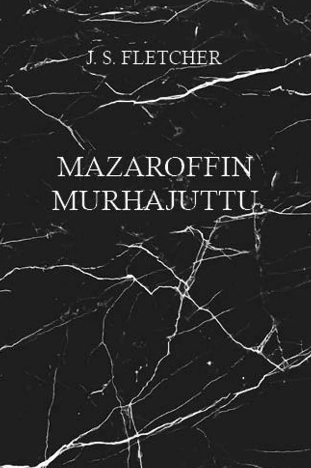 Fletcher, Mazaroffin murhajuttu