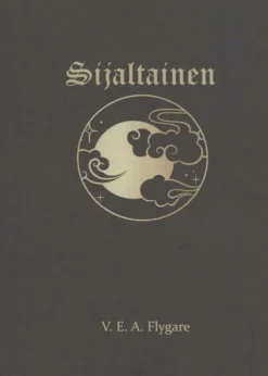 Flygare, Sijaltainen