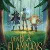 Forsström, Den blå flammans följe