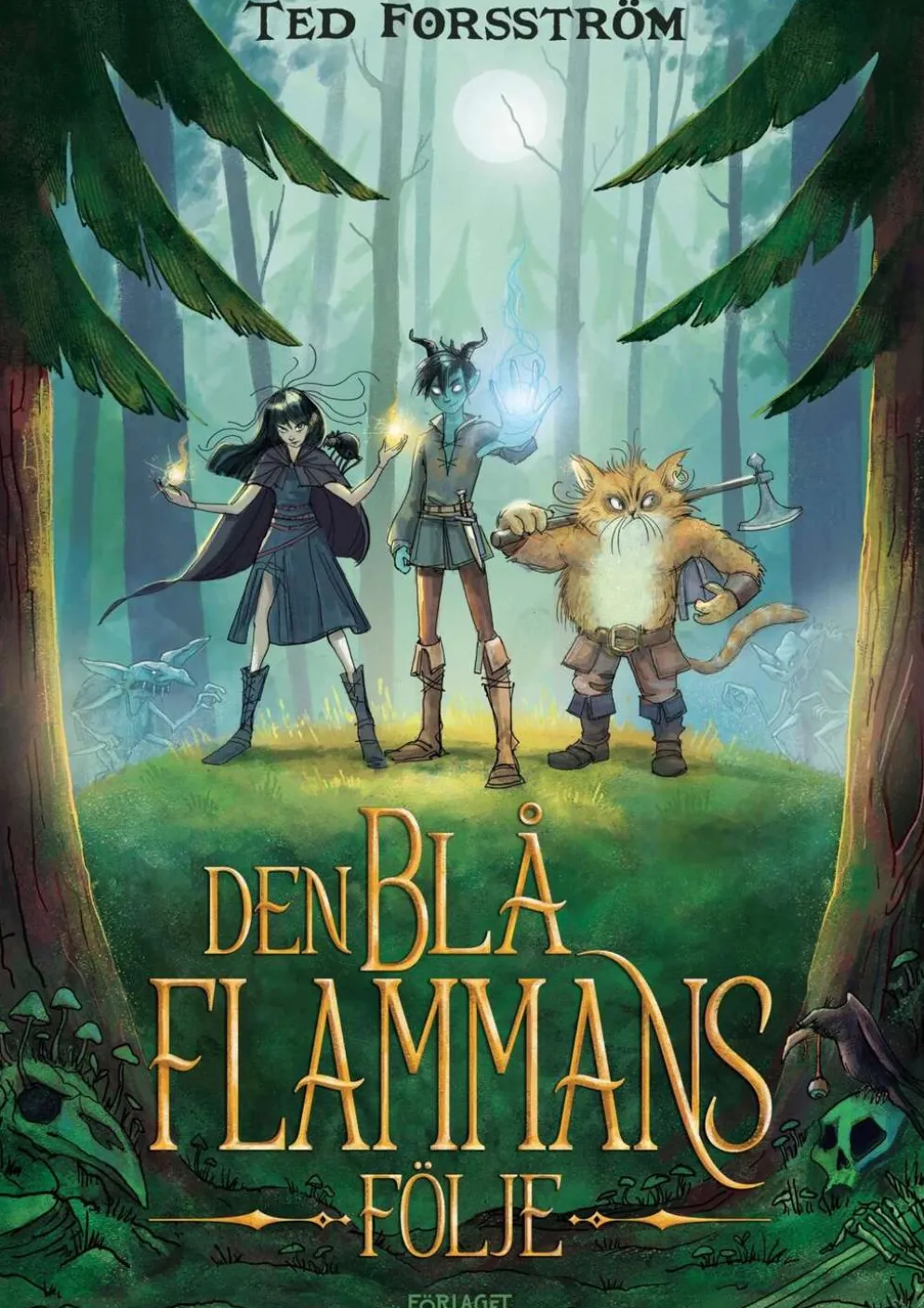 Forsström, Den blå flammans följe