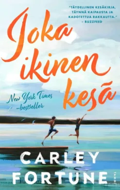 Fortune, Joka ikinen kesä