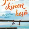 Fortune, Joka ikinen kesä
