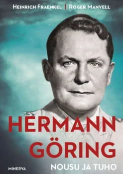 Fraenkel, Hermann Göring - Nousu ja tuho