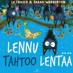 Fraser, Lennu tahtoo lentää