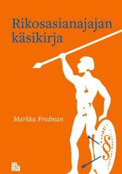 Fredman, Rikosasianajajan käsikirja