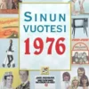 Friman, Sinun vuotesi 1976