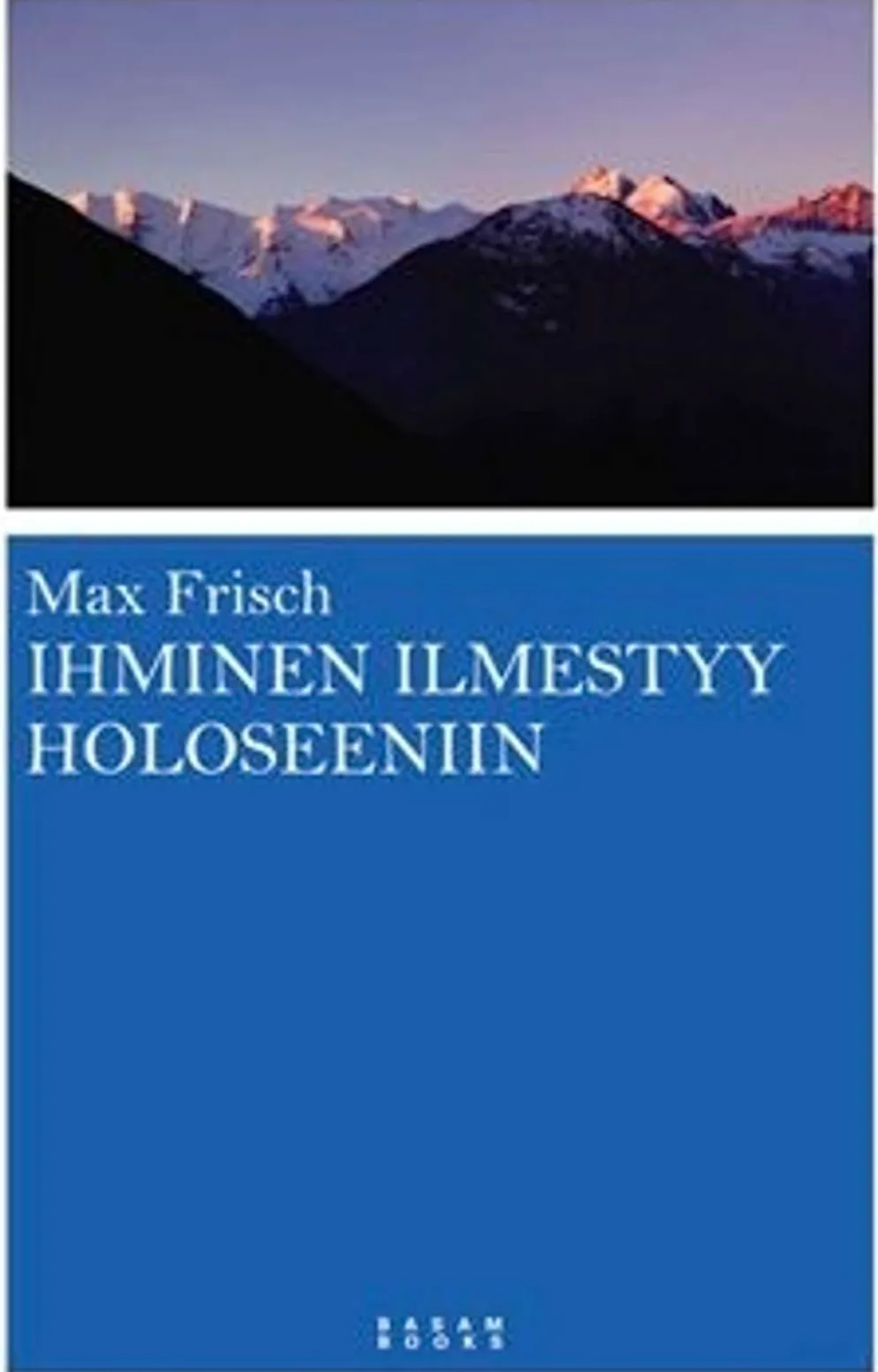 Frisch, Ihminen ilmestyy holoseeniin
