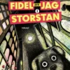 Frölander-Ulf, Fidel och jag i storstan