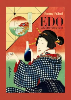 Fränti, Edo ja kestävyyden taito