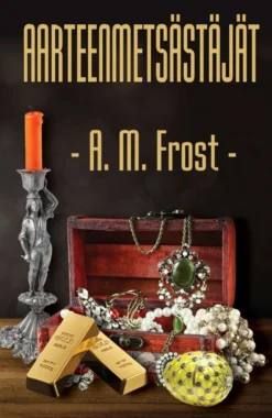 Frost, Aarteenmetsästäjät