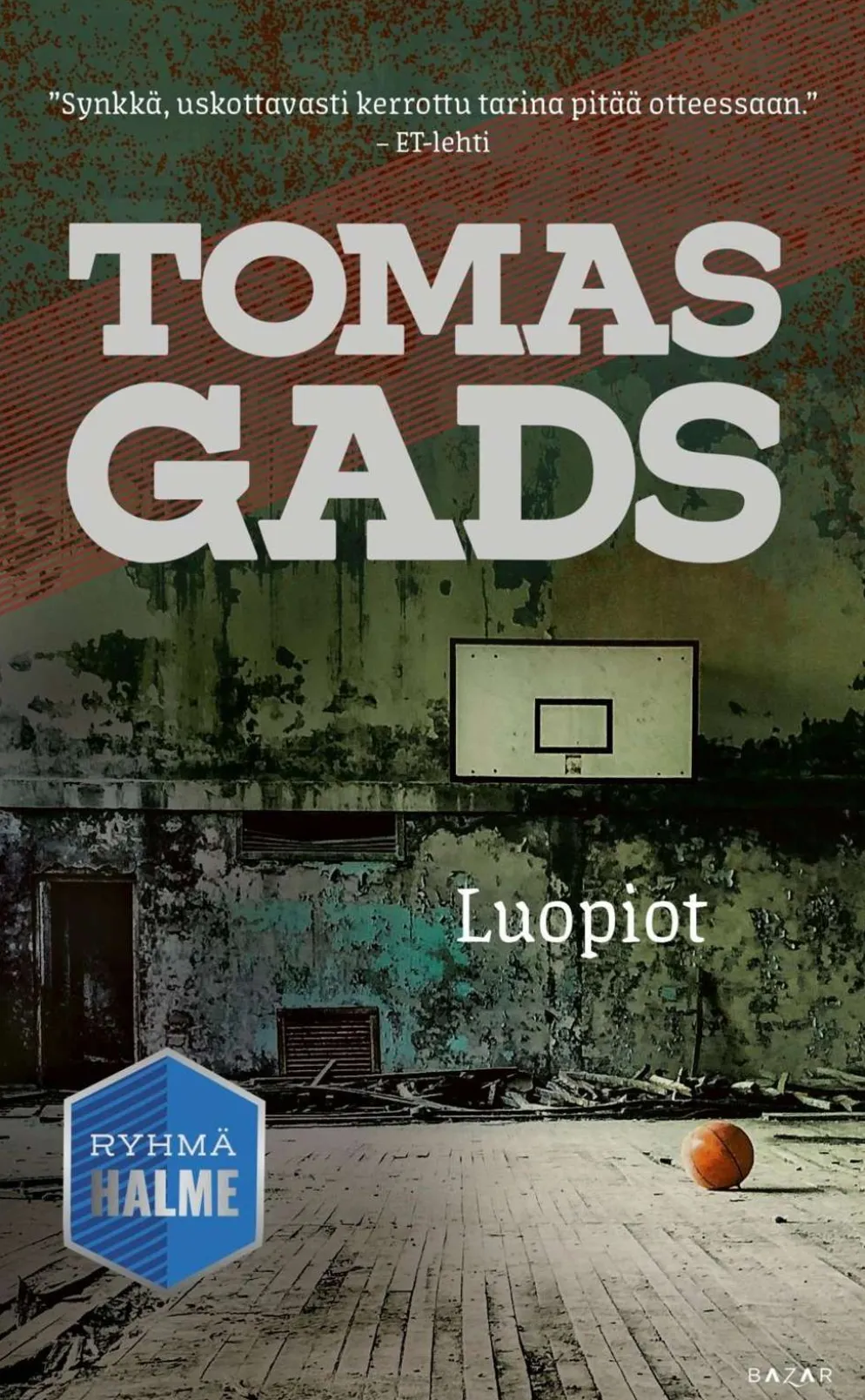 Gads, Luopiot