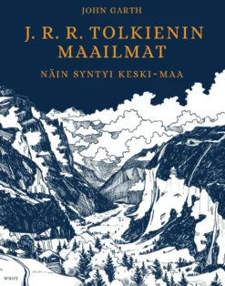 Garth, J. R. R. Tolkienin maailmat - Näin syntyi Keski-Maa