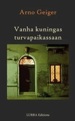 Geiger, Vanha kuningas turvapaikassaan
