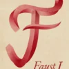 Goethe, Faust I