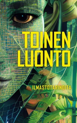 Gorgonius, Toinen luonto - Ilmastotarinoita